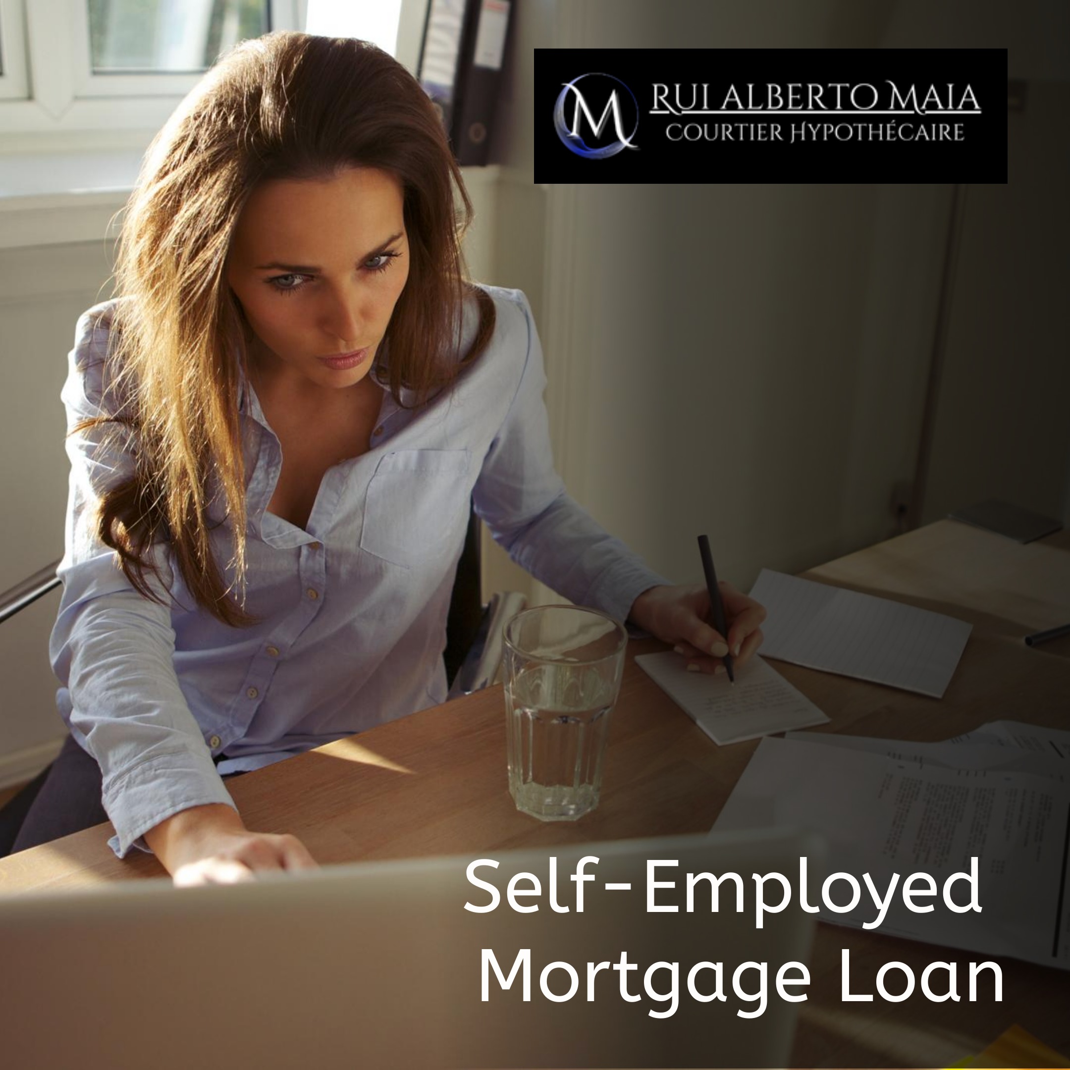 Professional woman working at a desk, representing self-employed mortgage loan solutions, featuring the rui alberto maia mortgage broker logo.